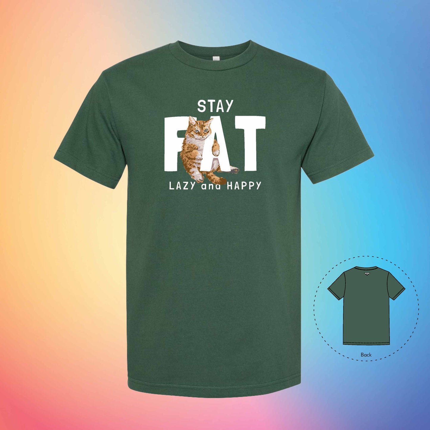 STAY FAT | Meow T-Shirt (Forest Green)