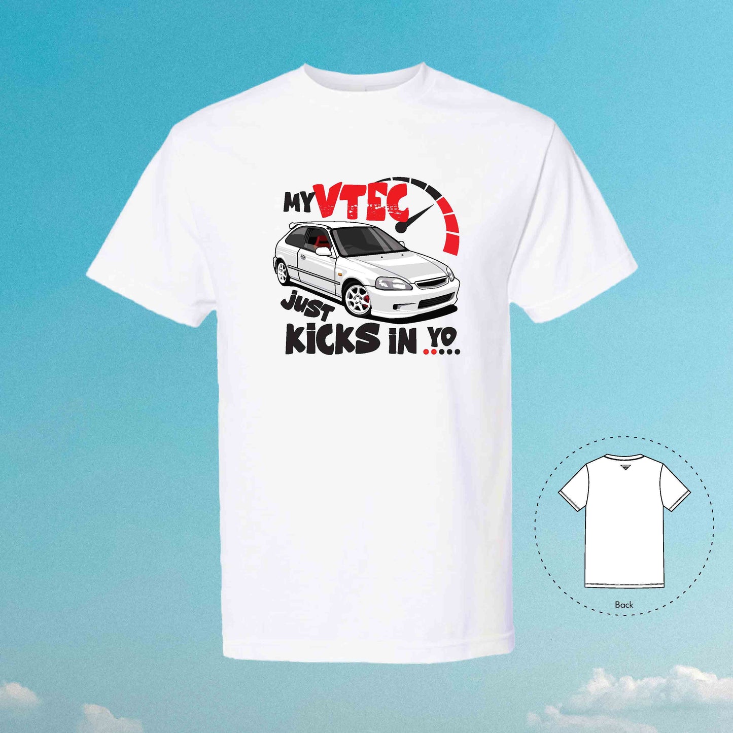 My VTEC Just Kicks In Yo Civic EK9 Car Tuner White White T-Shirt